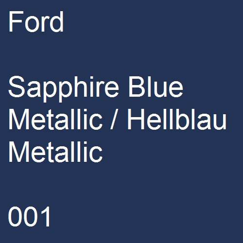 Ford, Sapphire Blue Metallic / Hellblau Metallic, 001.